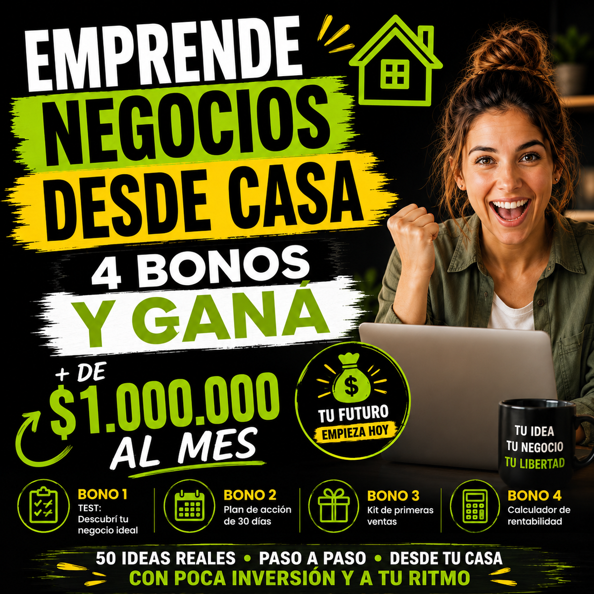 Emprende Negocios Desde Casa + 4 Bonos y Ganá + de $1.000.000 al mes